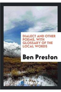 Dialect and Other Poems, with Glossary of the Local Words