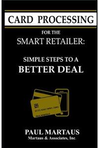 Card Processing for the Smart Retailer