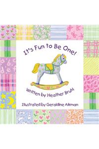 It's Fun To Be One