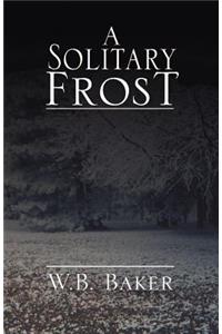 Solitary Frost
