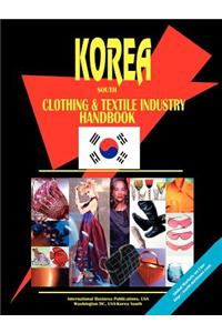 Korea South Clothing and Textile Industry Handbook