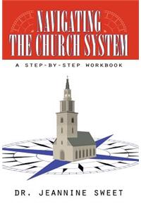 Navigating the Church System