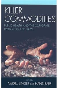 Killer commodities