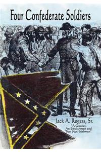 Four Confederate Soldiers