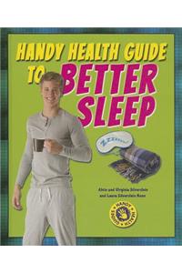 Handy Health Guide to Better Sleep