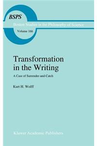 Transformation in the Writing