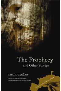 Prophecy and Other Stories