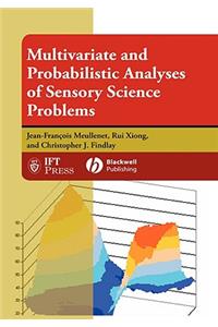 Multivariate and Probabilistic Analyses of Sensory Science Problems