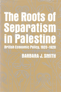 Roots of Separatism in Palestine
