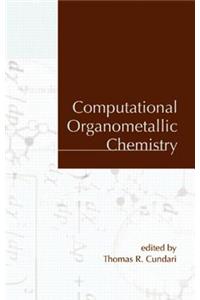 Computational Organometallic Chemistry