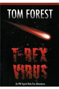 T-Rex Virus