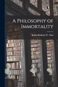 Philosophy of Immortality