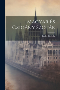 Magyar És Czigány Szótár