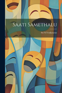 Saati Samethalu