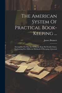 American System Of Practical Book-keeping ...