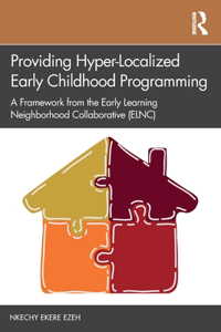 Providing Hyper-Localized Early Childhood Programming