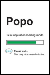 Popo is in Inspiration Loading Mode