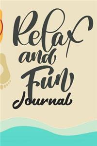 Relax and Fun Journal