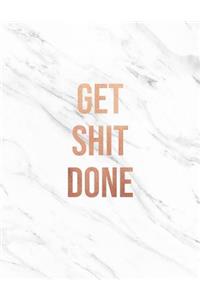Get Shit Done