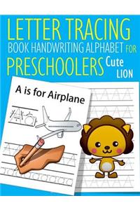 Letter Tracing Book Handwriting Alphabet for Preschoolers Cute Lion