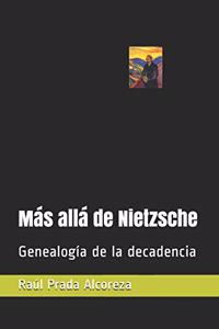 Más allá de Nietzsche