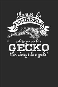 Gecko - Always Be Yourself