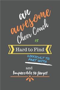 An Awesome Cheer Coach is Hard to Find Difficult to Part With and Impossible to Forget
