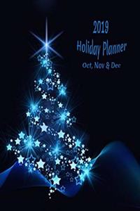 2019 Holiday Planner Oct, Nov & Dec