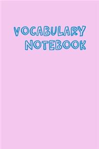 Vocabulary Notebook