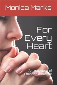For Every Heart