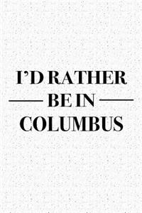 I'd Rather Be in Columbus
