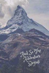And So the Adventure Begins