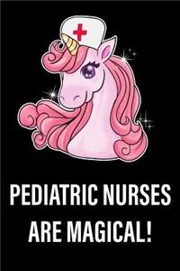 Pediatric Nurses Are Magical!