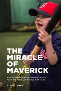 The Miracle of Maverick