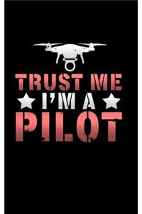 Trust Me I'm a Pilot