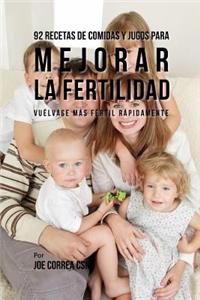 92 Recetas de Comidas Y Jugos Para Mejorar La Fertilidad