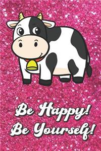 Be Happy Be Yourself