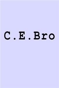 C.E.Bro