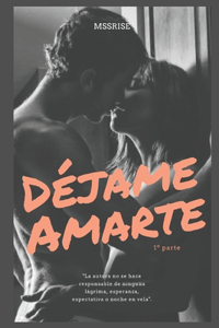 Déjame amarte