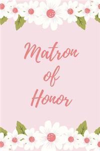 Matron of Honor Journal Notebook