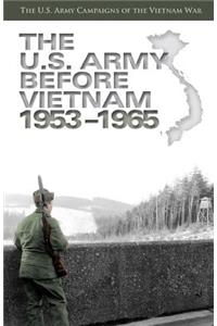 The U.S. Army Before Vietnam