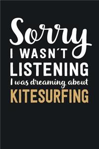 I was Dreaming about Kitesurfing