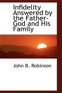 Infidelity Answered by the Father-God and His Family