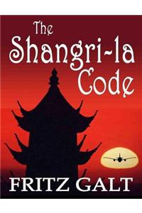 The Shangri-la Code: An International Thriller