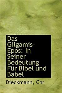 Das Gilgamis-Epos