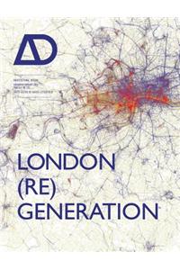 London (Re)generation AD - Architectural Design