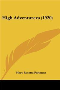 High Adventurers (1920)