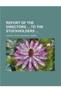 Report of the Directors to the Stockholders