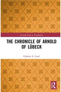 The Chronicle of Arnold of Lubeck