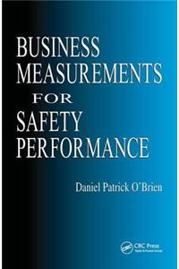 Business Measurements for Safety Performance